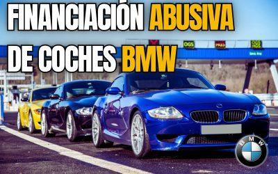 Problemas Financiación BMW: TAE abusiva y oculta