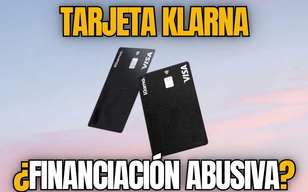 Cancelar Tarjeta Klarna: cómo reclamar intereses abusivos y comisiones